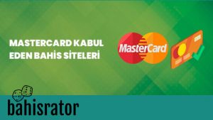 MasterCard kabul eden bahis siteleri
